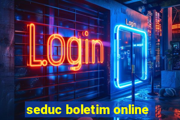 seduc boletim online